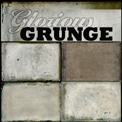 Sneak Peek: Glorious Grunge Texture Collection